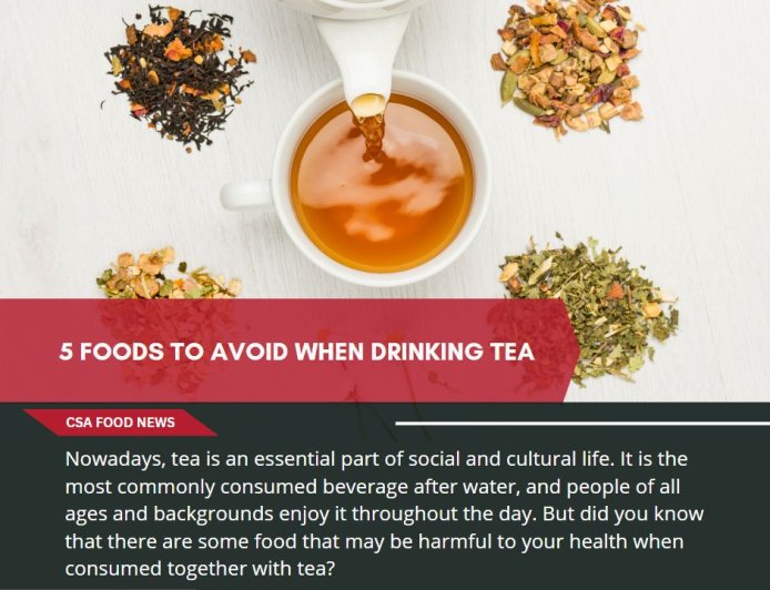 5 FOODS TO AVOID WHEN DRINKING TEA