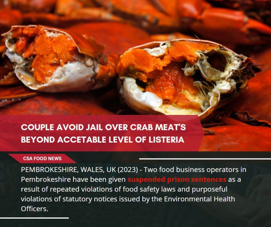 Couple avoid jail over crab meat's beyond accetable level of listeria